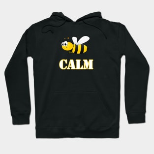 Bee Calm T-shirt Hoodie